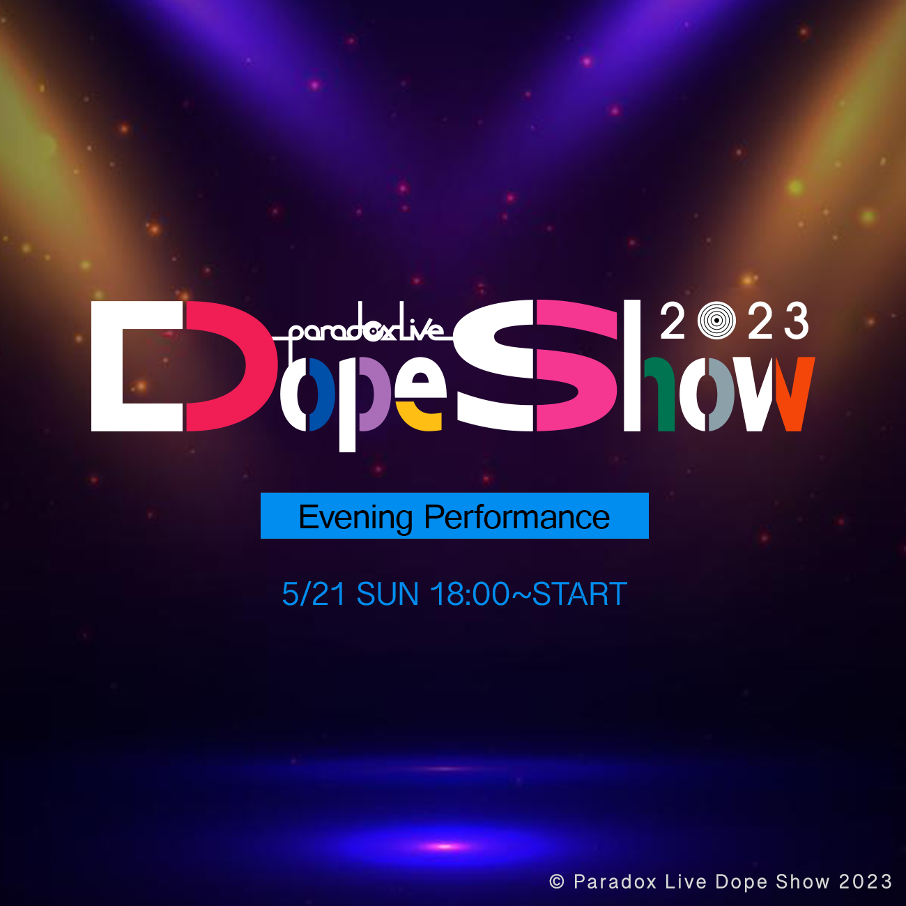 【Evening Performance】Paradox Live Dope Show  - MiFaShow
